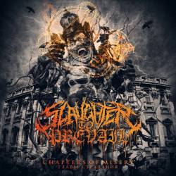 Slaughter To Prevail : Chapters of Misery